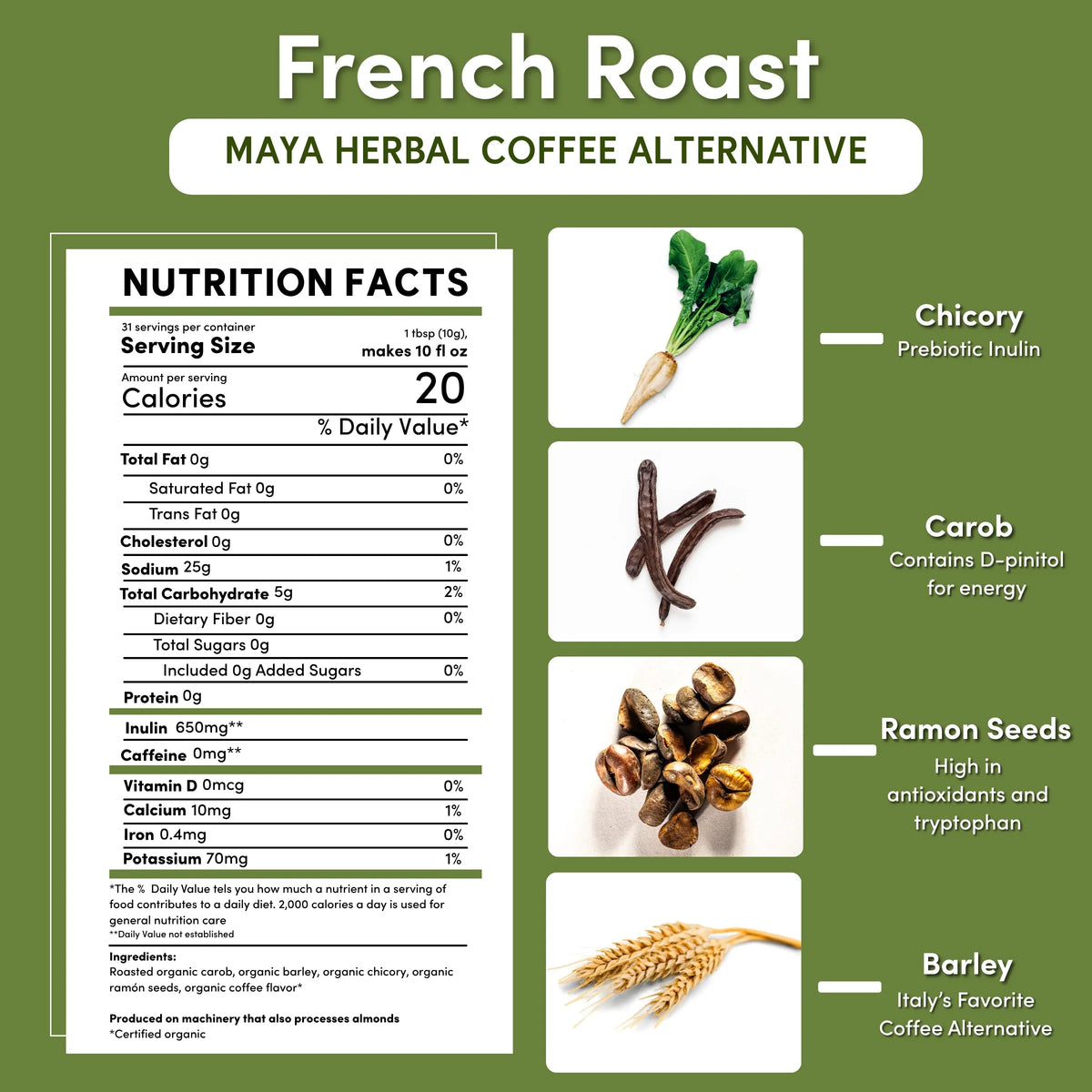 French Roast Chicory Herbal Coffee — nutrition facts label, photo 13