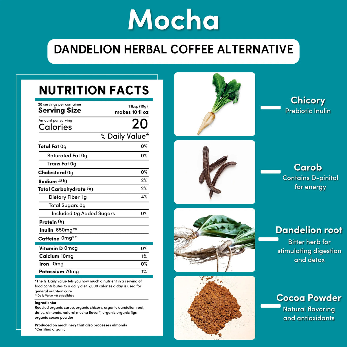 Dandelion Mocha Herbal Coffee — nutrition facts label, photo 17